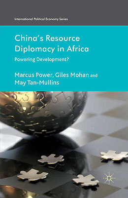 Kartonierter Einband China's Resource Diplomacy in Africa von M. Power, M. Tan-Mullins, G. Mohan