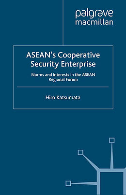 Kartonierter Einband ASEAN s Cooperative Security Enterprise von H. Katsumata