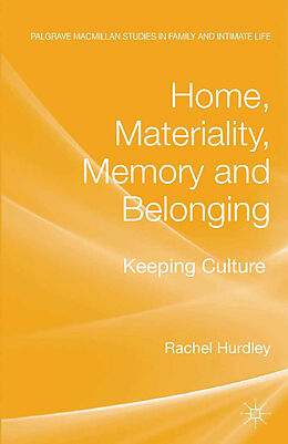Kartonierter Einband Home, Materiality, Memory and Belonging von Rachel Hurdley