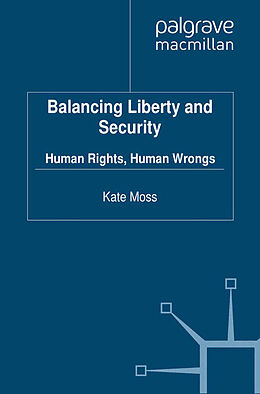 Kartonierter Einband Balancing Liberty and Security von Kate Moss