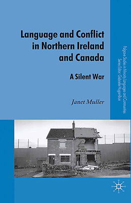 Couverture cartonnée Language and Conflict in Northern Ireland and Canada de J. Muller