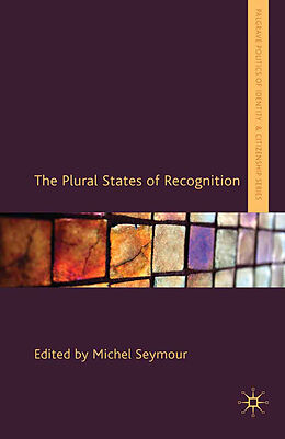 Kartonierter Einband The Plural States of Recognition von Michel Seymour