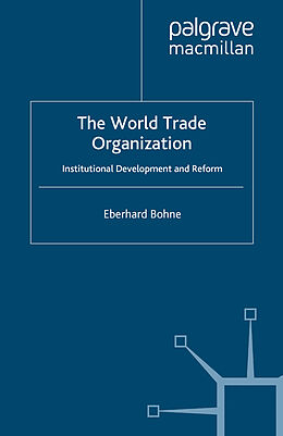 Couverture cartonnée The World Trade Organization de E. Bohne