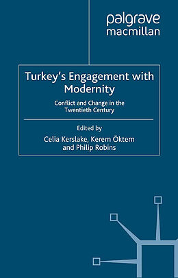 Couverture cartonnée Turkey s Engagement with Modernity de 