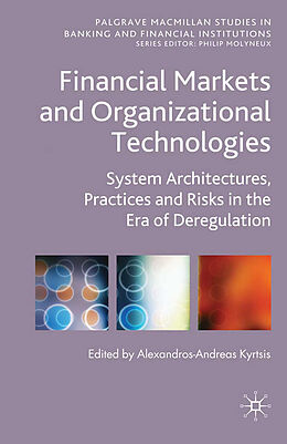 Couverture cartonnée Financial Markets and Organizational Technologies de 