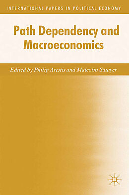 Couverture cartonnée Path Dependency and Macroeconomics de 