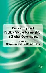 Kartonierter Einband Democracy and Public-Private Partnerships in Global Governance von