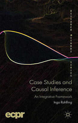 Couverture cartonnée Case Studies and Causal Inference de I. Rohlfing