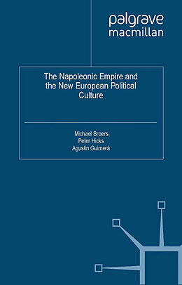 Kartonierter Einband The Napoleonic Empire and the New European Political Culture von 