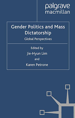 Kartonierter Einband Gender Politics and Mass Dictatorship von 