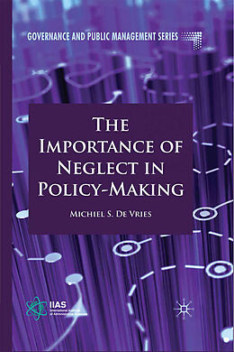 Couverture cartonnée The Importance of Neglect in Policy-Making de Kenneth A Loparo