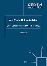 Kartonierter Einband New Trade Union Activism von S. Moore