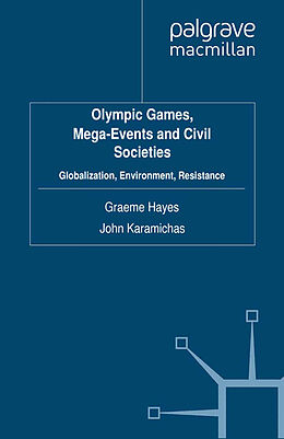 Couverture cartonnée Olympic Games, Mega-Events and Civil Societies de 