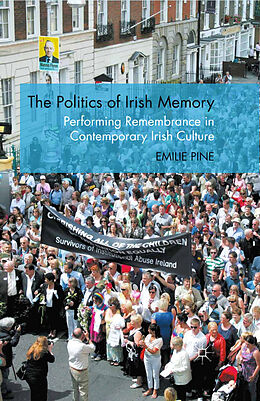 Couverture cartonnée The Politics of Irish Memory de E. Pine