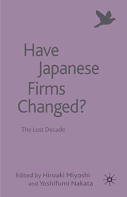 Kartonierter Einband Have Japanese Firms Changed? von 