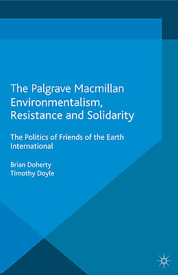 Kartonierter Einband Environmentalism, Resistance and Solidarity von T. Doyle, B. Doherty