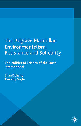 Couverture cartonnée Environmentalism, Resistance and Solidarity de T. Doyle, B. Doherty