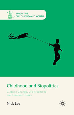 Couverture cartonnée Childhood and Biopolitics de N. Lee