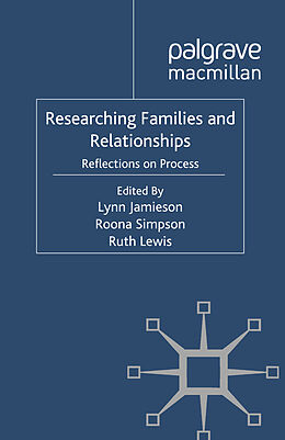 Kartonierter Einband Researching Families and Relationships von Kenneth A. Loparo