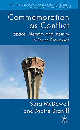 Kartonierter Einband Commemoration as Conflict von M. Braniff, S. McDowell