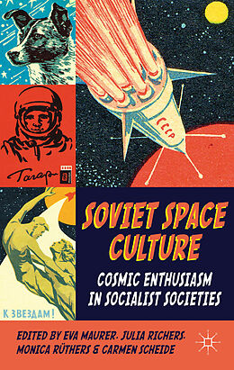 Couverture cartonnée Soviet Space Culture de 