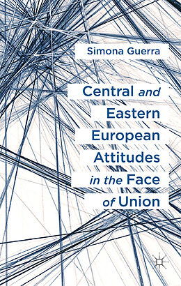 Couverture cartonnée Central and Eastern European Attitudes in the Face of Union de S. Guerra