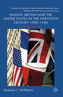 Couverture cartonnée France, Britain and the United States in the Twentieth Century 1900 - 1940 de A. Williams