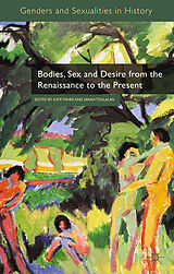 Couverture cartonnée Bodies, Sex and Desire from the Renaissance to the Present de Kate Fisher, Sarah Toulalan