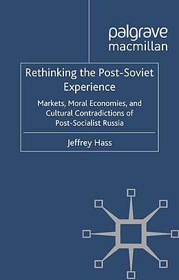 Kartonierter Einband Rethinking the Post Soviet Experience von J. Hass