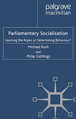 Kartonierter Einband Parliamentary Socialisation von P. Giddings, M. Rush