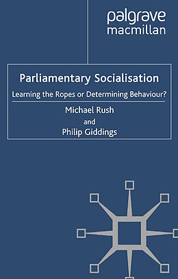 Couverture cartonnée Parliamentary Socialisation de P. Giddings, M. Rush