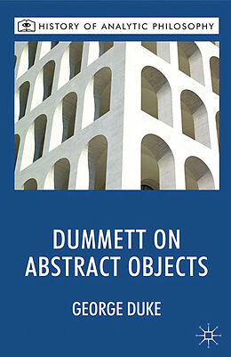Kartonierter Einband Dummett on Abstract Objects von G. Duke