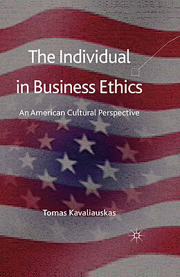 Couverture cartonnée The Individual in Business Ethics de T. Kavaliauskas