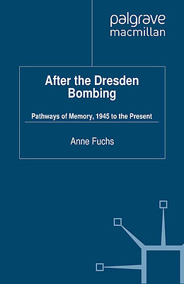 Kartonierter Einband After the Dresden Bombing von A. Fuchs