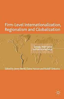 Couverture cartonnée Firm-Level Internationalization, Regionalism and Globalization de 