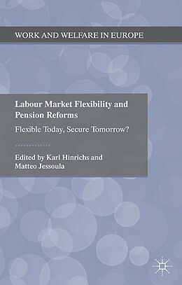 Couverture cartonnée Labour Market Flexibility and Pension Reforms de 