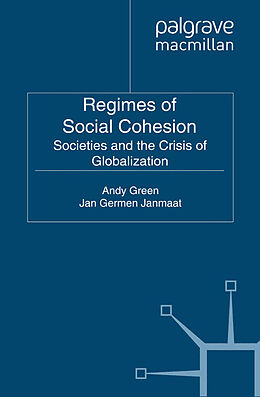 Couverture cartonnée Regimes of Social Cohesion de J. Janmaat, A. Green