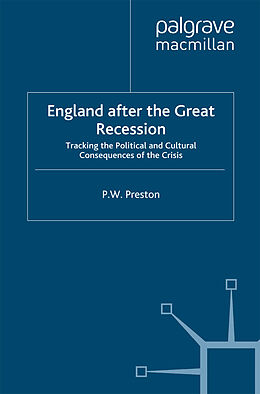 Couverture cartonnée England After the Great Recession de P W Preston