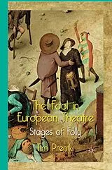 Kartonierter Einband The Fool in European Theatre von T. Prentki