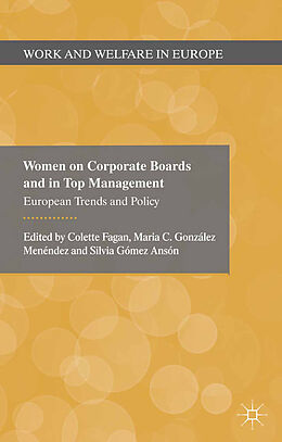 Kartonierter Einband Women on Corporate Boards and in Top Management von Maria González Menèndez, Colette Fagan, Silvia Gómez Ansón