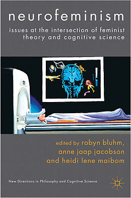 Couverture cartonnée Neurofeminism de Robyn Bluhm, Anne Jaap Jacobson, Heidi Lene Maibom