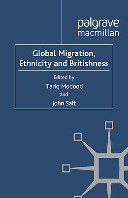 Kartonierter Einband Global Migration, Ethnicity and Britishness von 