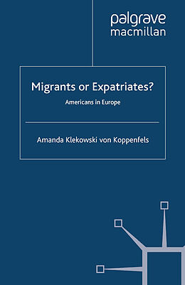 Kartonierter Einband Migrants or Expatriates? von Kenneth A. Loparo