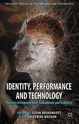 Couverture cartonnée Identity, Performance and Technology de 