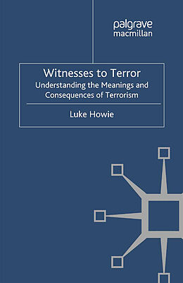 Couverture cartonnée Witnesses to Terror de L. Howie