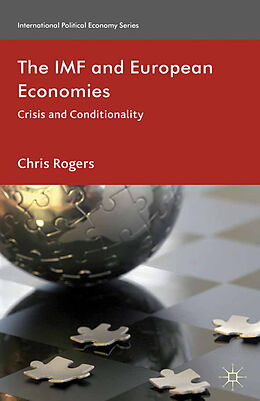 Kartonierter Einband The IMF and European Economies von Chris Rogers