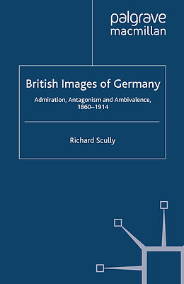 Kartonierter Einband British Images of Germany von R. Scully