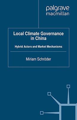 Kartonierter Einband Local Climate Governance in China von M. Schröder
