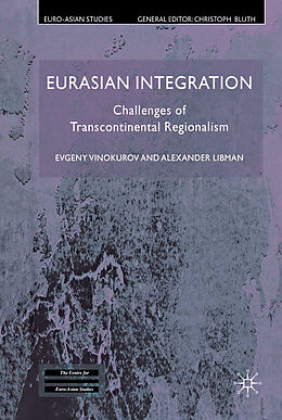Kartonierter Einband Eurasian Integration von A. Libman, E. Vinokurov