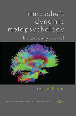 Couverture cartonnée Nietzsche's Dynamic Metapsychology de R. Welshon